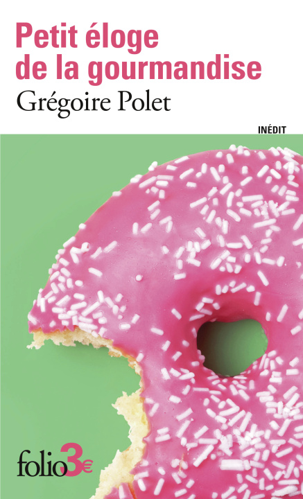 Boek PETIT ELOGE DE LA GOURMANDISE GREGOIRE POLET