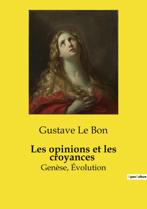 Book OPINIONS ET CROYANCES LE BON GUSTAVE