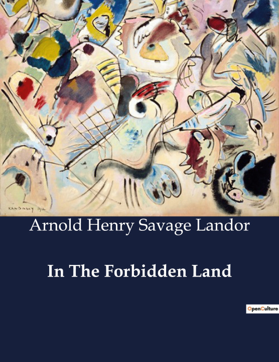 Knjiga IN THE FORBIDDEN LAND LANDOR ARNOLD HENRY SAVAGE
