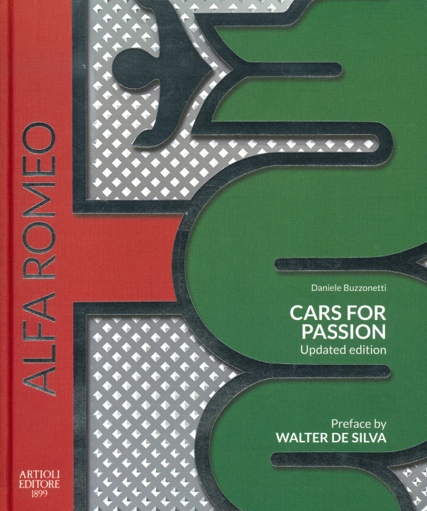 Kniha Alfa Romeo. Cars for passion Daniele Buzzonetti