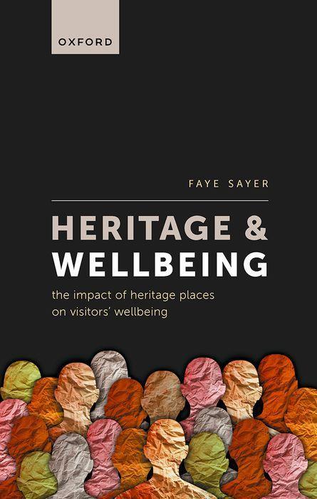 Könyv Heritage and Wellbeing The Impact of Heritage Places on Visitors' Wellbeing (Hardback) 