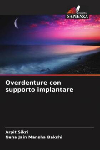 Carte Overdenture con supporto implantare Arpit Sikri