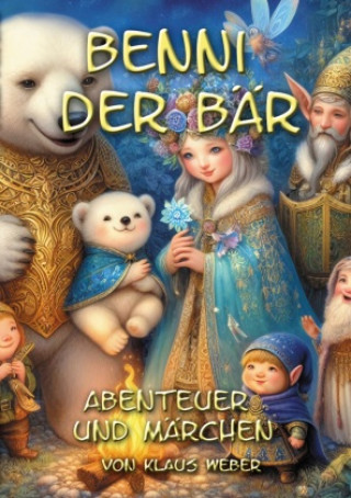 Buch Benni der Bär Klaus Weber