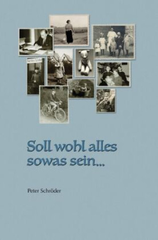 Boek Soll wohl alles sowas sein Peter Schröder
