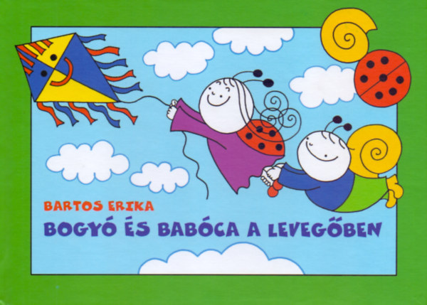 Könyv Bogyó és Babóca a levegőben Bartos Erika