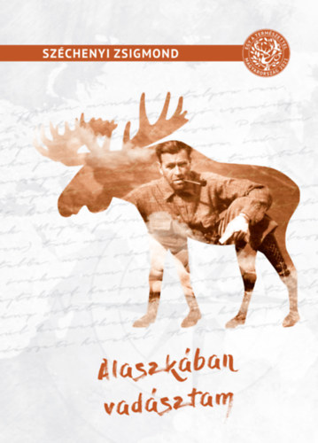 Boek Alaszkában vadásztam Széchenyi Zsigmond