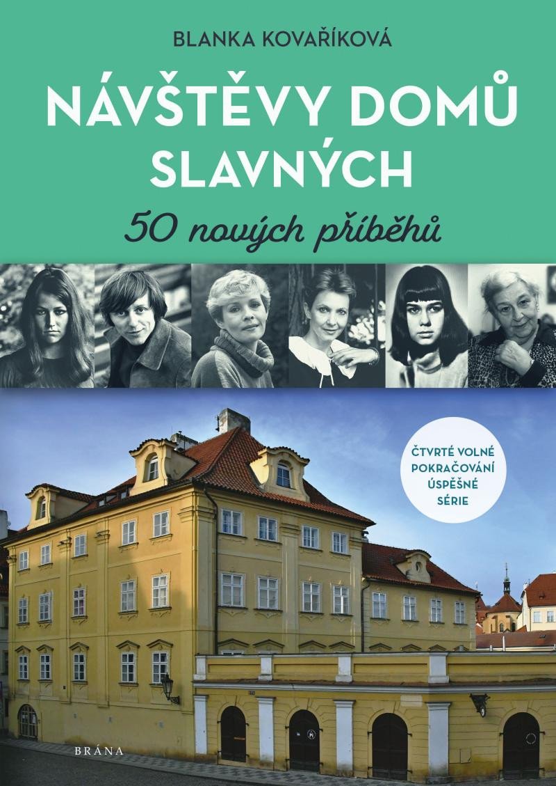 Kniha Návštěvy domů slavných - 50 nových příběhů Blanka Kovaříková