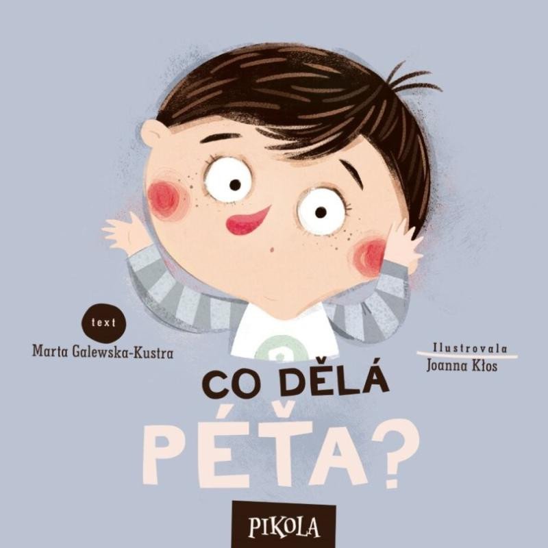 Libro Co dělá Péťa? Joanna Kłos