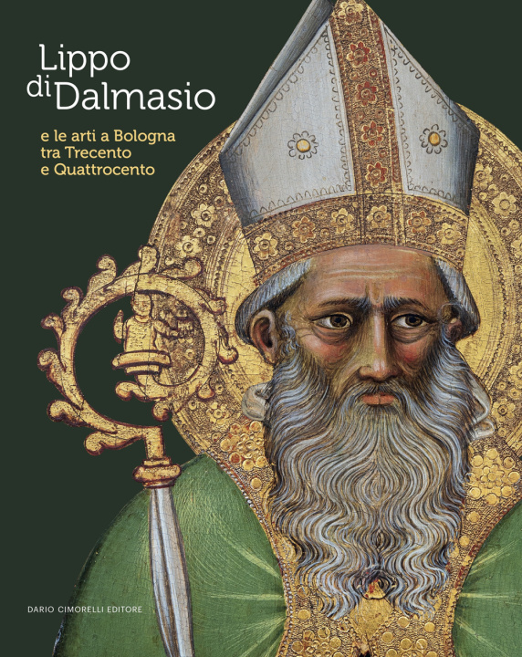 Knjiga Lippo di Dalmasio e le arti a Bologna tra Trecento e Quattrocento 