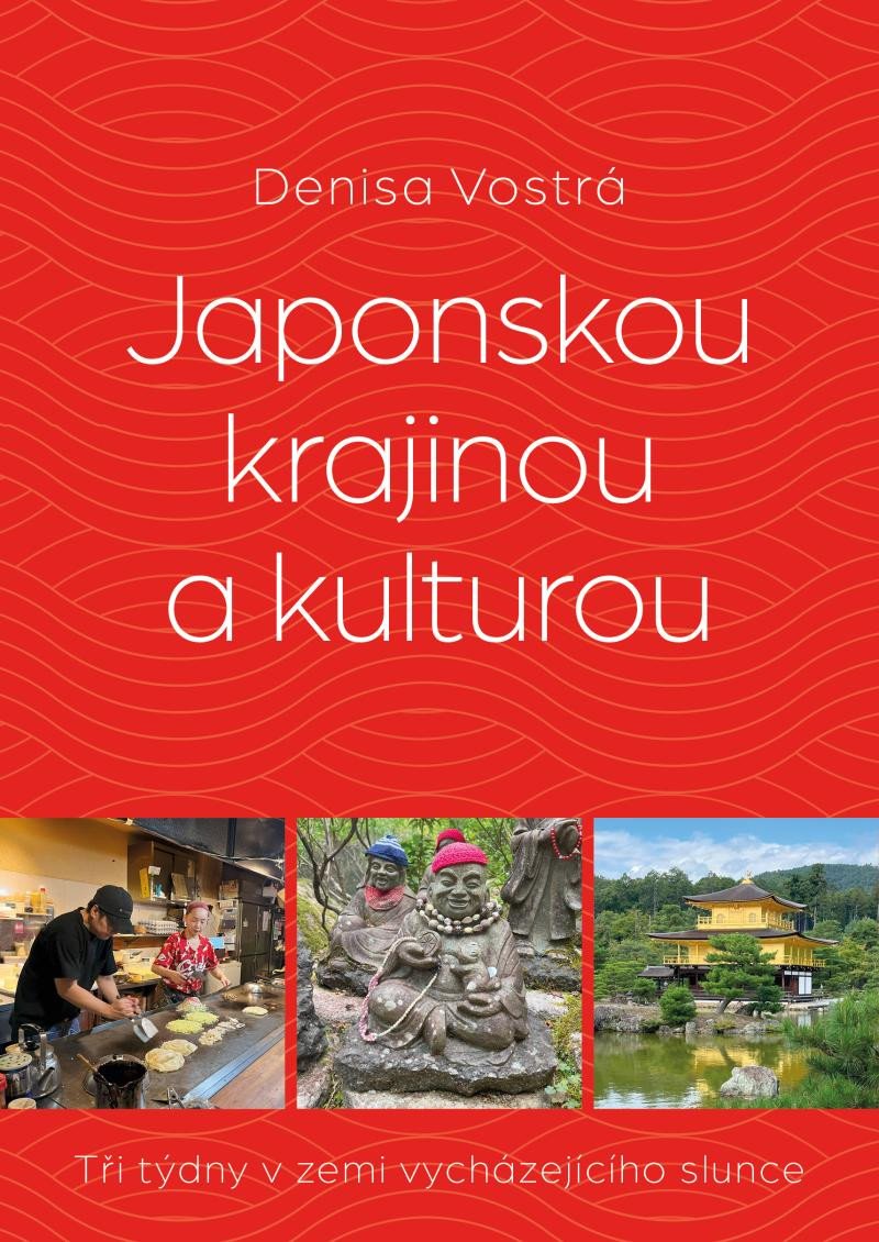Kniha Japonskou krajinou a kulturou Denisa Vostrá