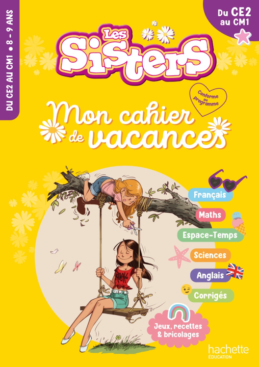 Książka LES SISTERS - Mon cahier de vacances 2024 - CE2 / CM1 Marion Fallot