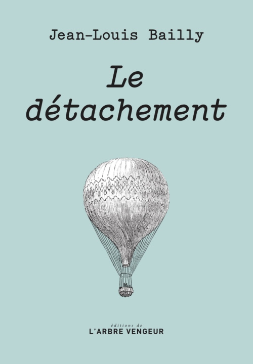 Libro Le détachement Jean-Louis BAILLY