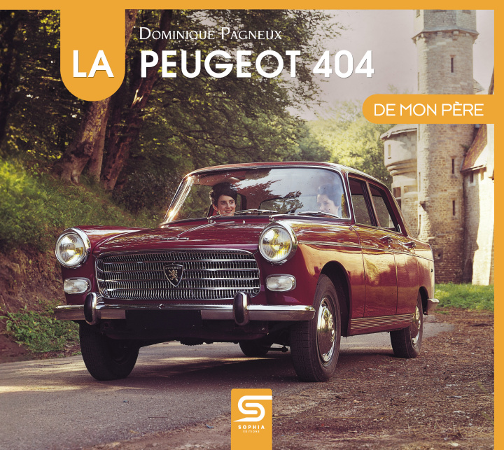 Книга La Peugeot 404 de mon père Pagneux