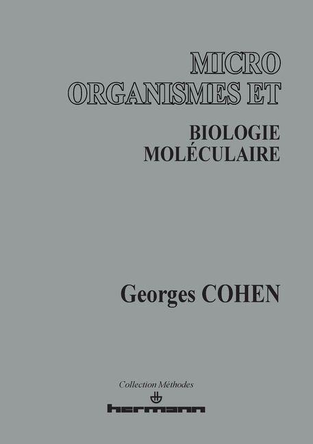 Libro Microorganismes et biologie moléculaire Georges Cohen