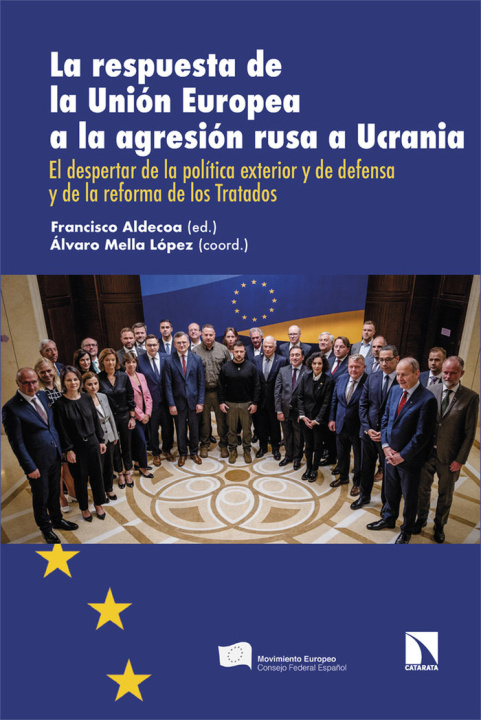 Kniha LA RESPUESTA DE LA UNION EUROPEA A LA AGRESION RUSA A UCRANI ALDECOA LUZARRAGA