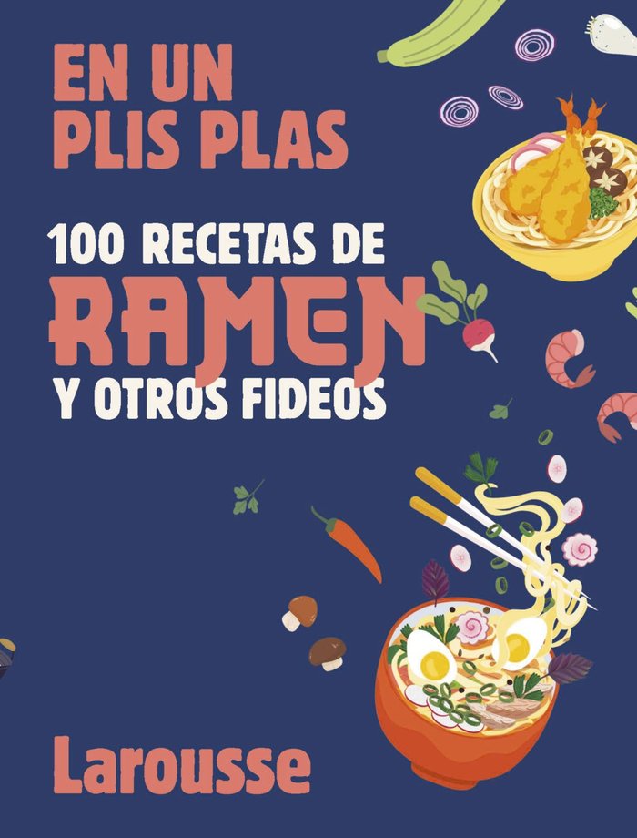 Kniha 100 recetas de ramen y otros fideos EDITIONS LAROUSSE