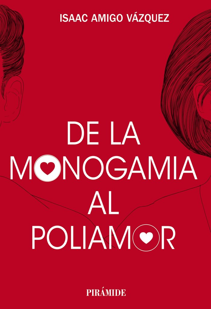 Buch De la monogamia al poliamor AMIGO VAZQUEZ