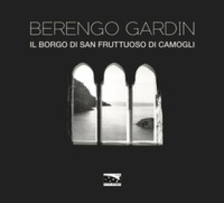 Книга borgo di San Fruttuoso di Camogli Gianni Berengo Gardin