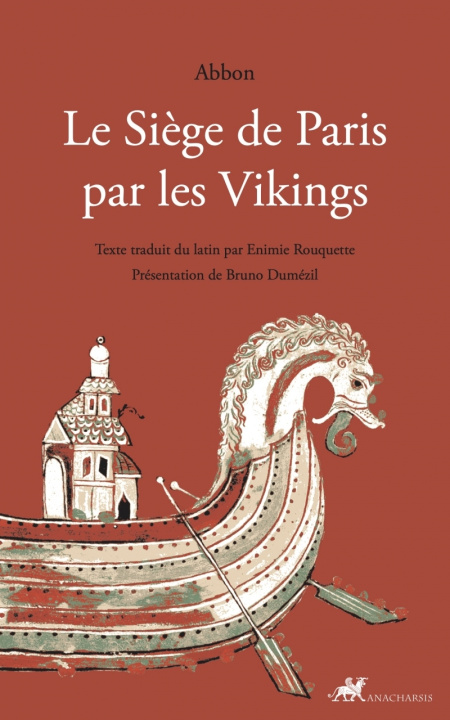 Könyv Le Siège de Paris par les Vikings ABBON