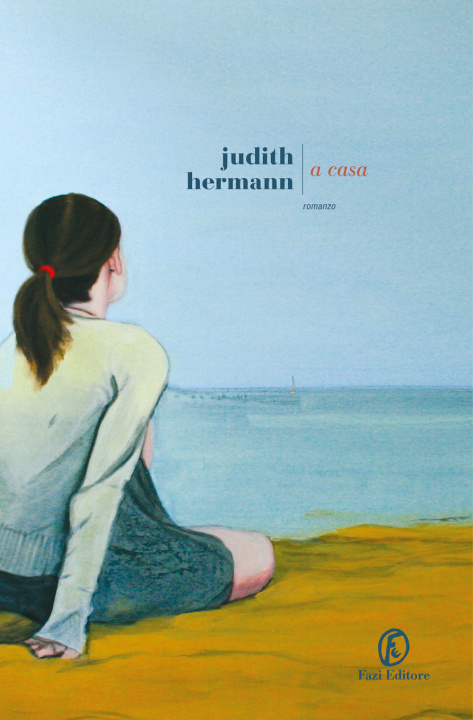 Kniha A casa Judith Hermann