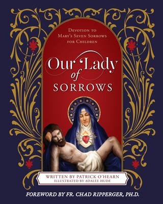 Livre OUR LADY OF SORROWS OHEARN PATRICK