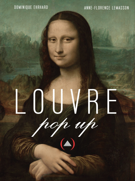 Knjiga Louvre Pop up LEMASSON/EHRHARD