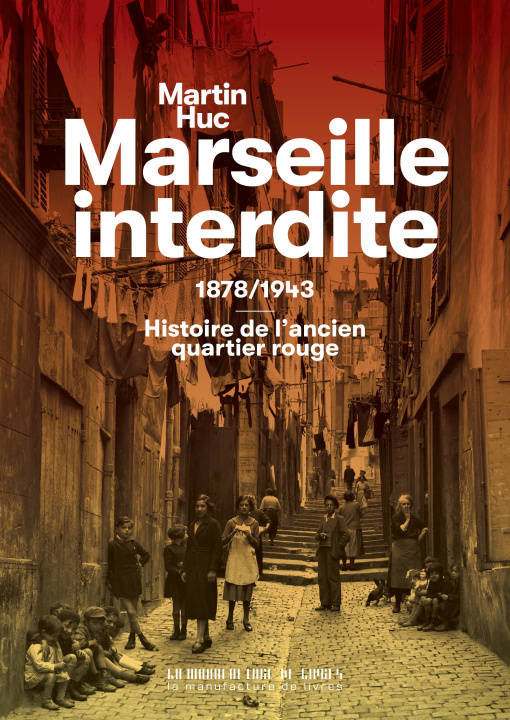 Book Marseille interdite Huc