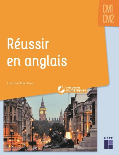 Kniha Réussir en anglais CM1-CM2 Corinne Marchois