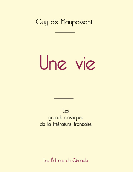 Kniha VIE DE MAUPASSANT EDITION GRAND FORMAT DE MAUPASSANT GUY