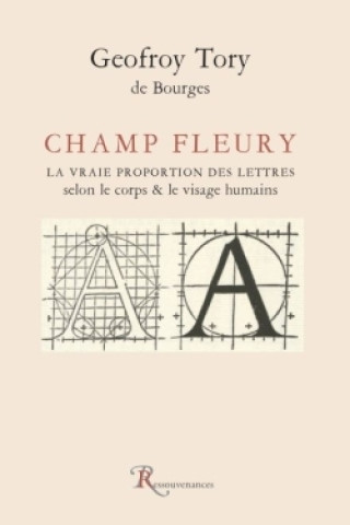 Βιβλίο Champ Fleury Geofroy Tory