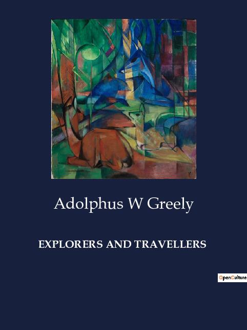 Knjiga EXPLORERS AND TRAVELLERS GREELY ADOLPHUS W