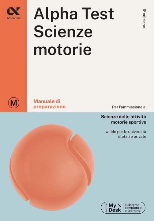 Kniha Alpha Test. Scienze motorie. Manuale di preparazione. Ediz. MyDesk Massimiliano Bianchini