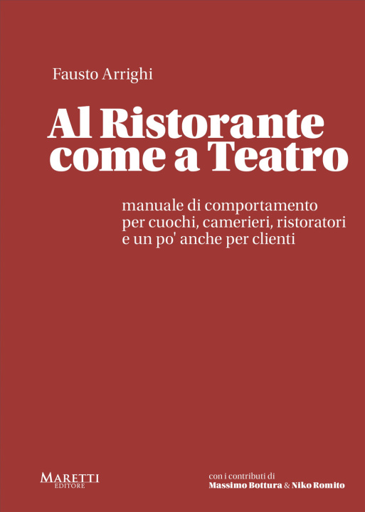 Книга Al ristorante come a teatro Fausto Arrighi