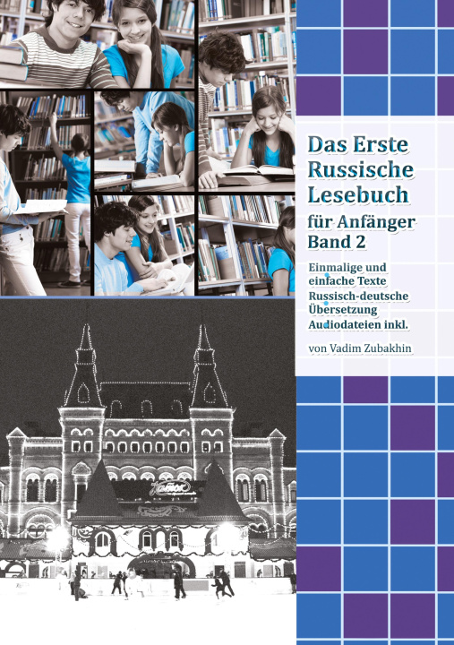 Libro Lerne Russisch mit Vergnügen: Das Erste Russische Lesebuch für Anfänger Band 2 Vadym Zubakhin