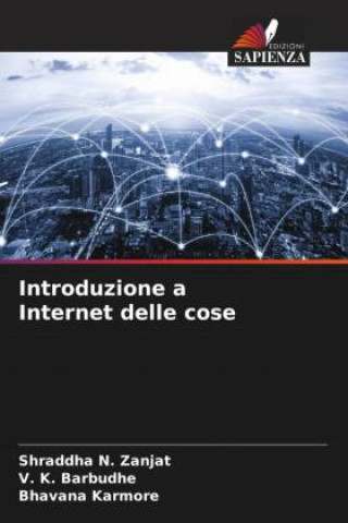 Book Introduzione a Internet delle cose Shraddha N. Zanjat