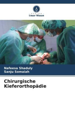 Buch Chirurgische Kieferorthopädie Nafeesa Shaduly