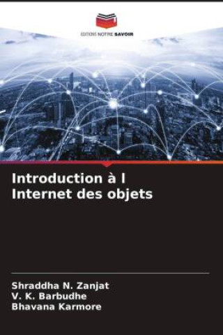 Boek Introduction à l Internet des objets Shraddha N. Zanjat