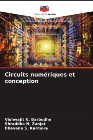 Knjiga Circuits numériques et conception Vishwajit K. Barbudhe