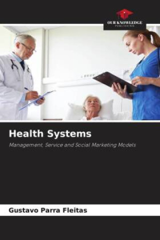 Knjiga Health Systems Gustavo Parra Fleitas