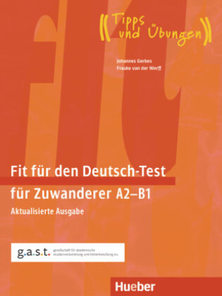 Kniha Fit für den Deutsch-Test für Zuwanderer A2-B1 Johannes Gerbes