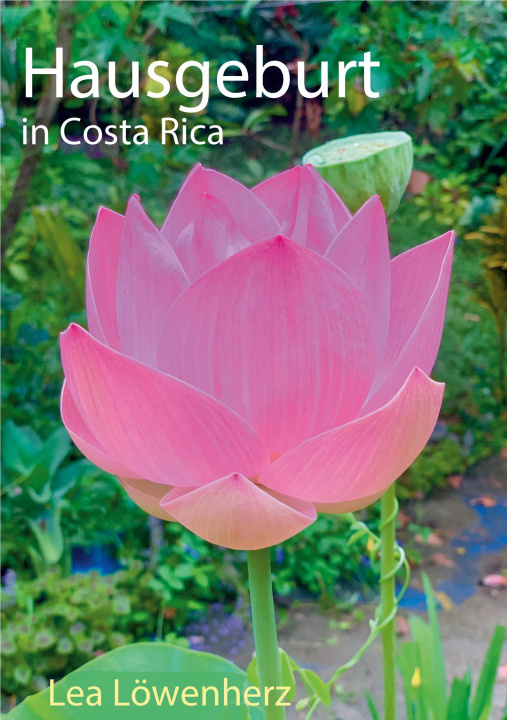 Carte Hausgeburt in Costa Rica Lea Löwenherz