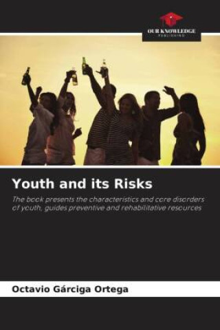 Knjiga Youth and its Risks Octavio Gárciga Ortega