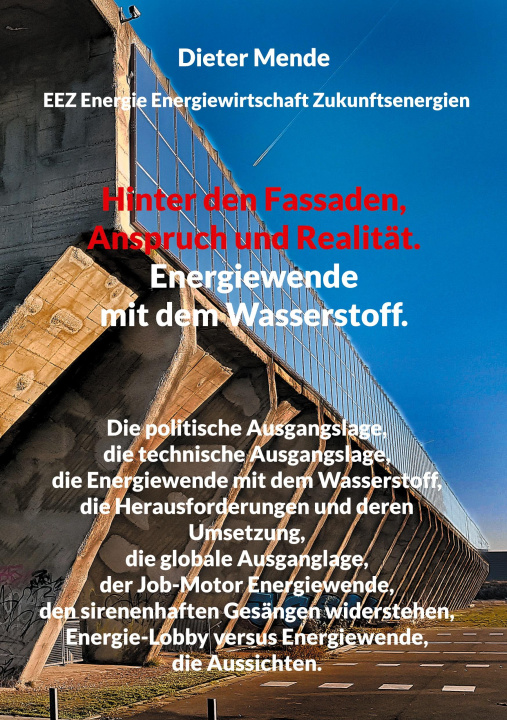 Книга Hinter den Fassaden, Anspruch und Realität. Energiewende mit dem Wasserstoff. Dieter Mende