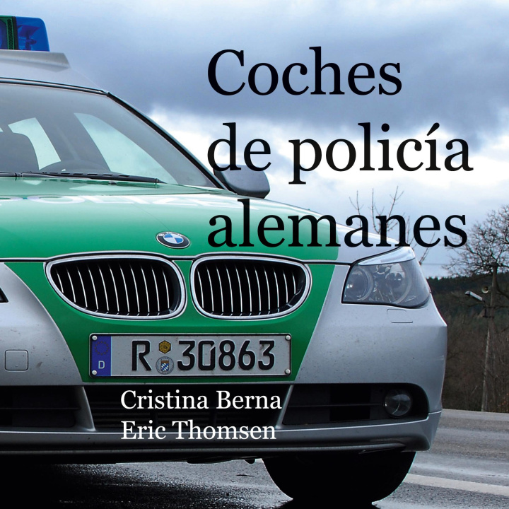 Book Coches de policía alemanes Cristina Berna