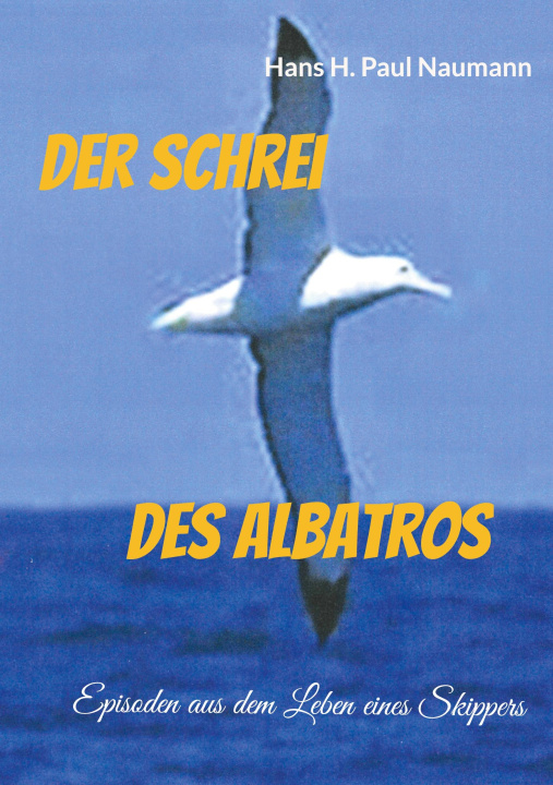 Carte Der Schrei des Albatros Hans H. Paul Naumann