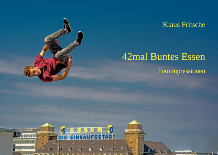 Knjiga 42mal Buntes Essen Klaus Fritsche