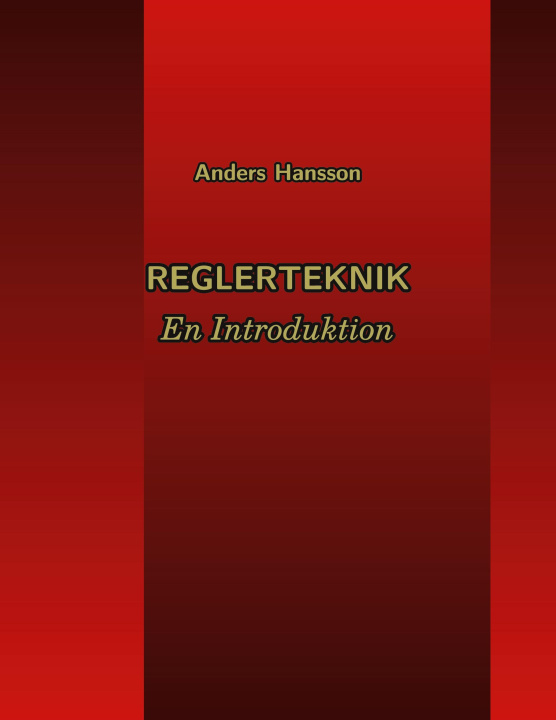 Book Reglerteknik Anders Hansson