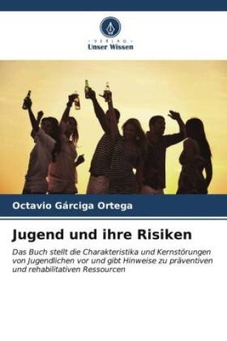 Knjiga Jugend und ihre Risiken Octavio Gárciga Ortega