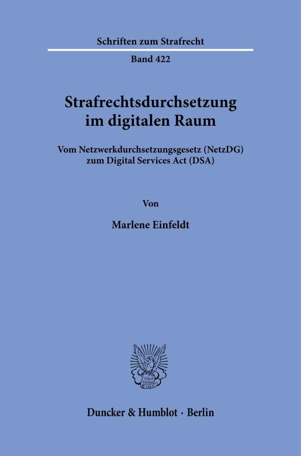 Carte Strafrechtsdurchsetzung im digitalen Raum. Marlene Einfeldt