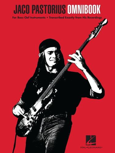 Book Jaco Pastorius Omnibook for Bass Clef Instruments Transcribed Exactly from His Recordings 